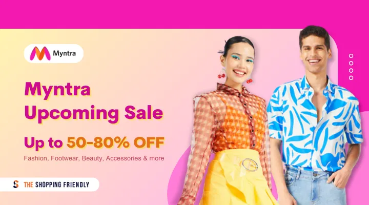 Myntra Upcoming Sale - The Shopping Friendly