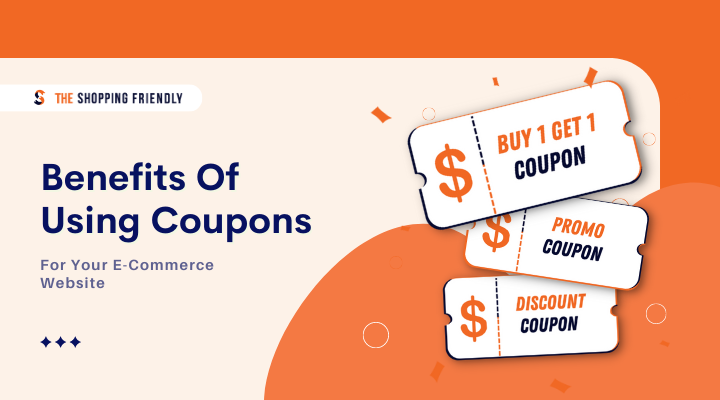 Benefits of Coupon