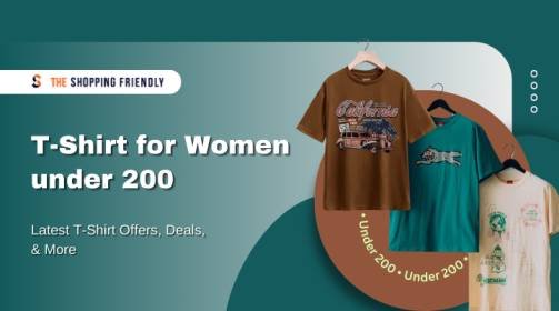 t shirt for women under 200 - The Shopping Friendly