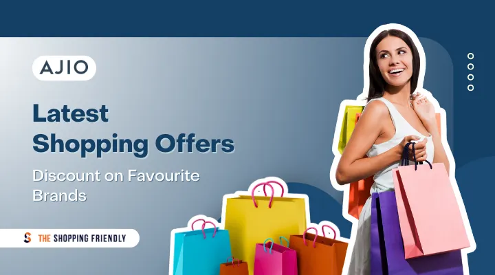 Ajio online shopping offers today - The Shopping Friendly