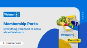 Walmart membership benefits