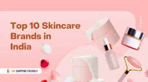 Skincare brands in india