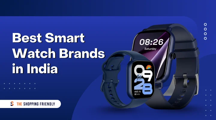 Best Smart Watch Brands in India