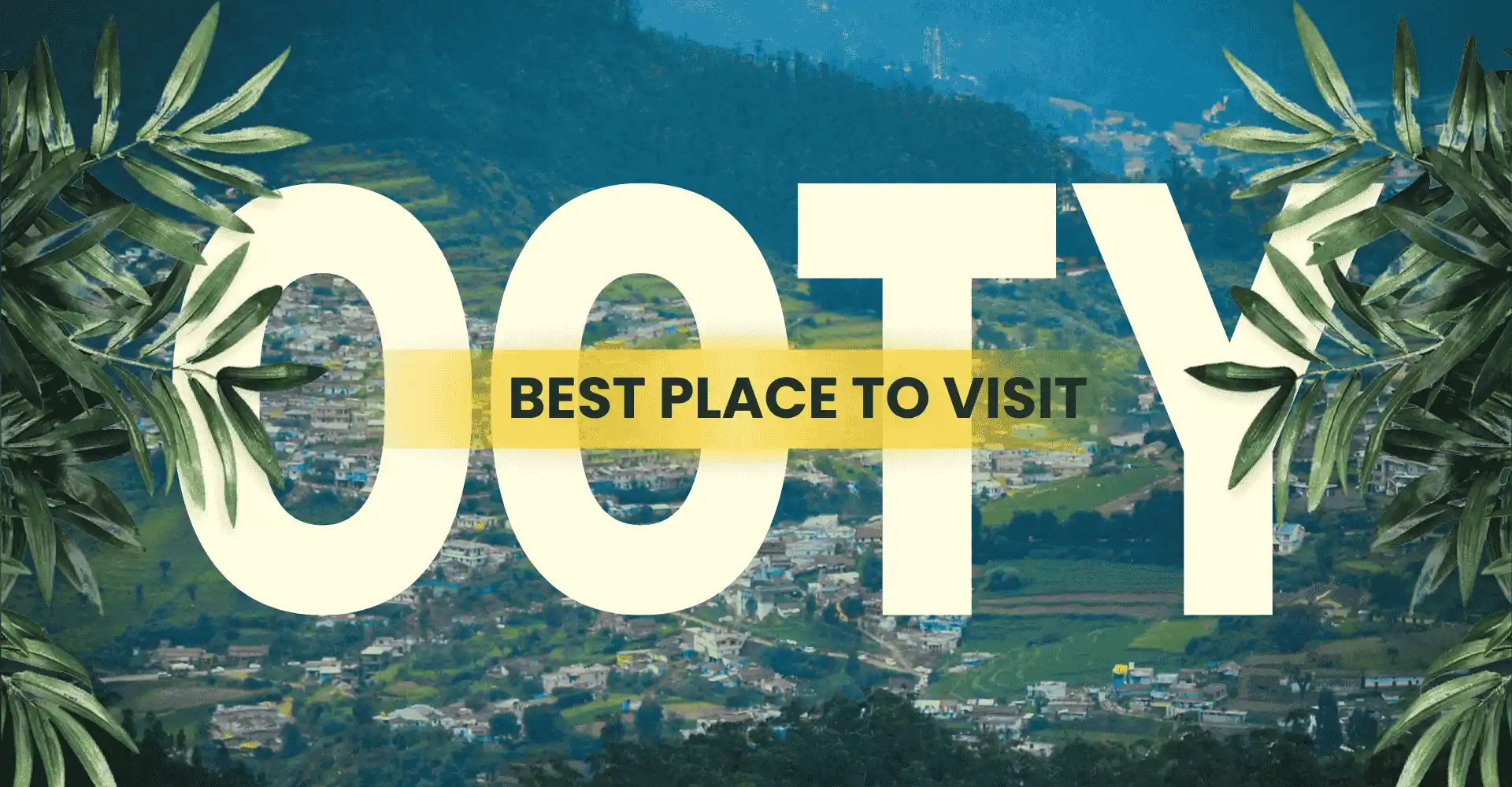 OOTY, Tamilnadu 
