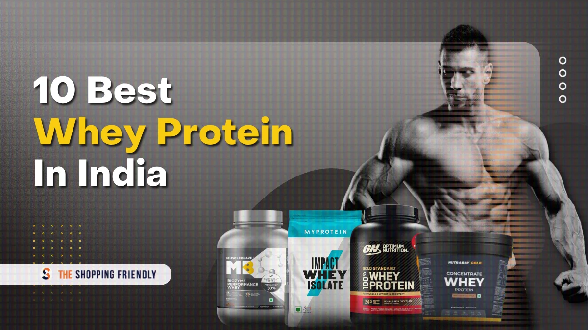 10 Best Whey Protein In India