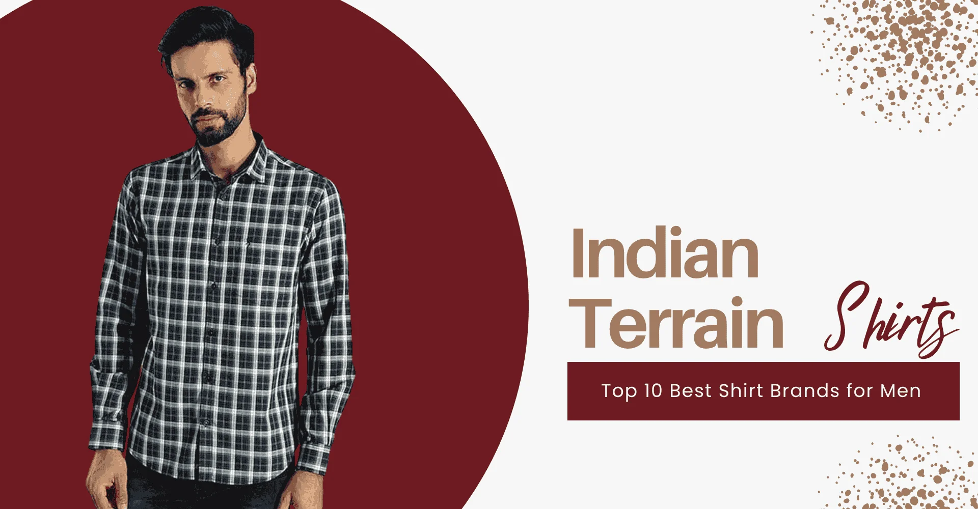 Indian Terrain Shirts - Top 10 Best Shirt Brands for Men