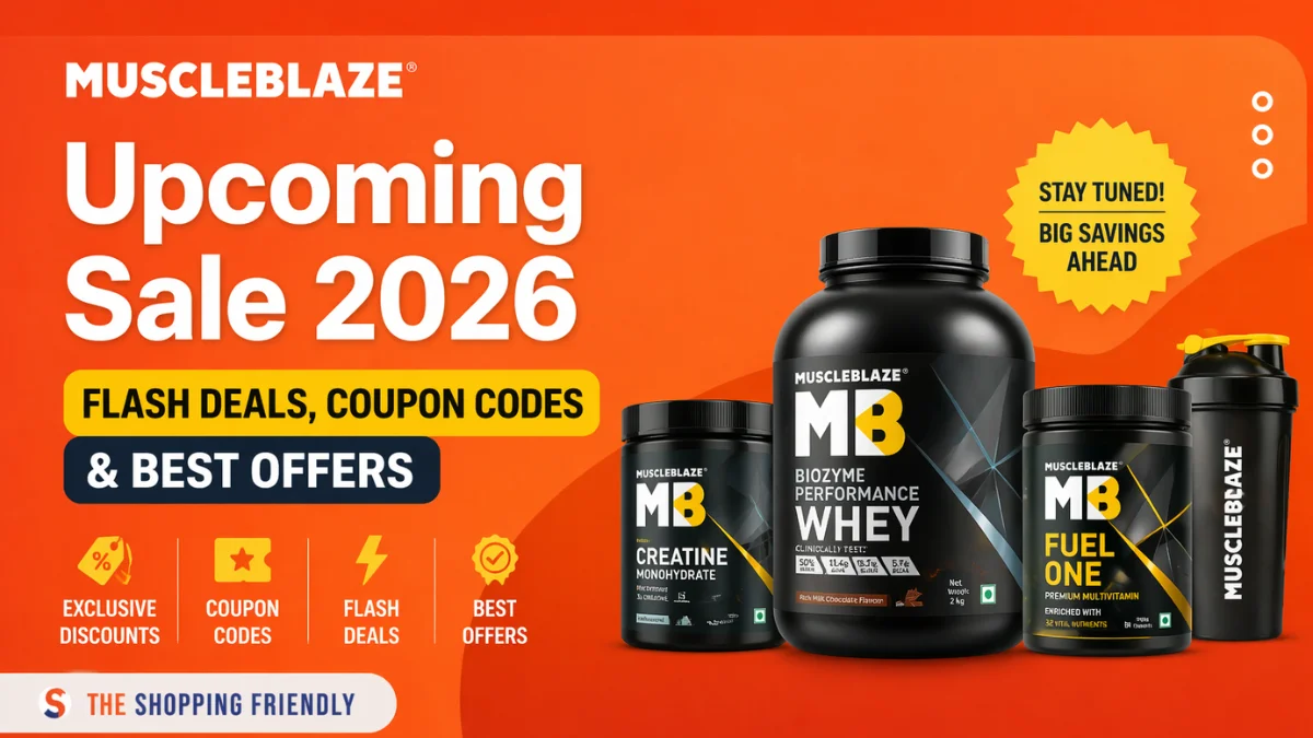 MuscleBlaze Upcoming Sale 2026 – Flash Deals, Coupon Codes & Best Offers