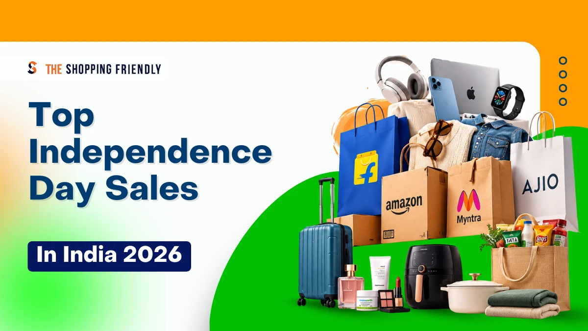 Top Independence Day Sales in India 2026 (Amazon, Flipkart, Myntra, Ajio & More)